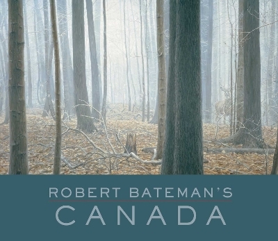 Robert Bateman's Canada - Robert Bateman