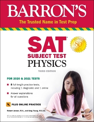 SAT Subject Test Physics with Online Test - Robert Jansen  M.A., Greg Young