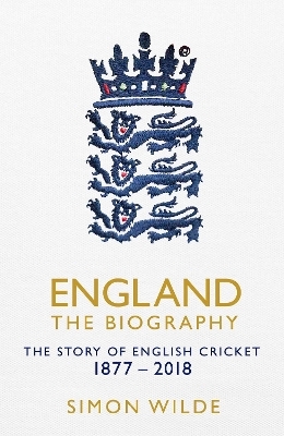 England: The Biography - Simon Wilde