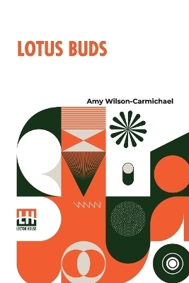Lotus Buds - Amy Wilson-Carmichael