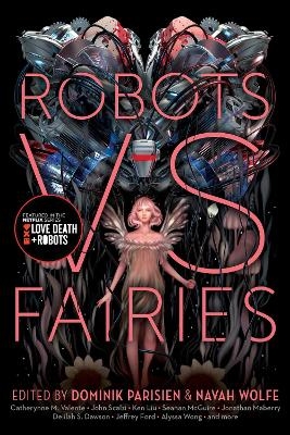 Robots vs. Fairies - 