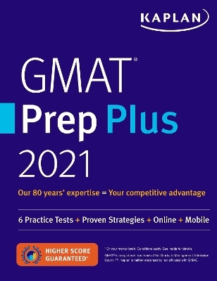 GMAT Prep Plus 2021 -  Kaplan Test Prep