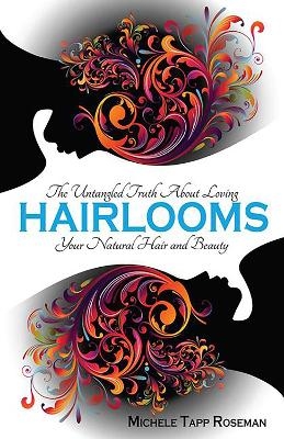 Hairlooms - Michele Tapp Roseman