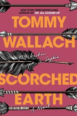 Scorched Earth - Tommy Wallach