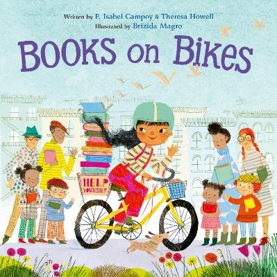 Books on Bikes - F. Isabel Campoy, Theresa Howell