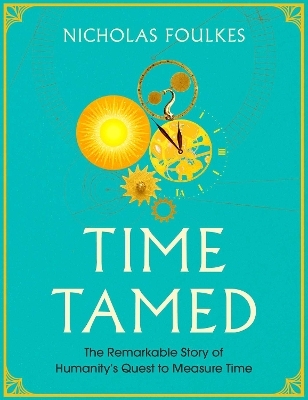 Time Tamed - Nicholas Foulkes