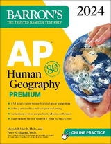 AP Human Geography Premium, 2024: 6 Practice Tests + Comprehensive Review + Online Practice - Marsh, Meredith, Ph.D.; Alagona, Peter S.