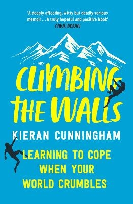 Climbing the Walls - Kieran Cunningham
