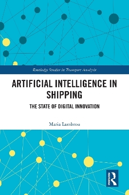 Artificial Intelligence in Shipping - Maria Lambrou