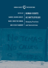 Human Rights as Battlefields - 