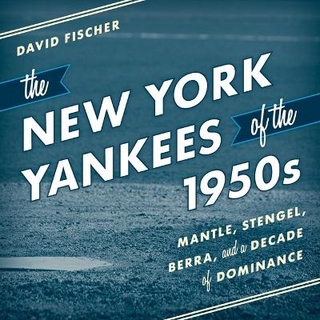 The New York Yankees of the 1950s