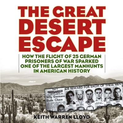 The Great Desert Escape - Keith Warren Lloyd