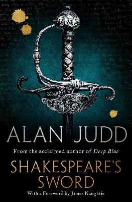 Shakespeare's Sword - Alan Judd