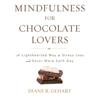 Mindfulness for Chocolate Lovers