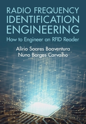 Radio Frequency Identification Engineering - Al&iacute;rio Soares Boaventura, Nuno Borges Carvalho