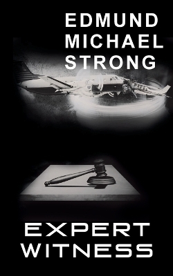 Expert Witness - Edmund Michael Strong