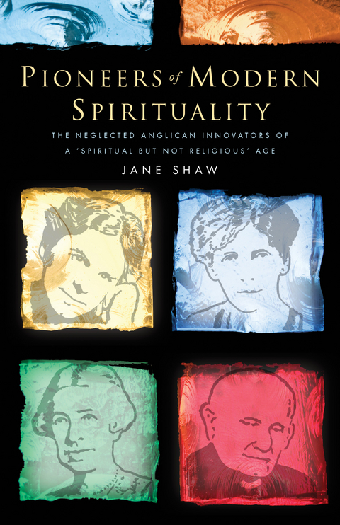 Pioneers of Modern Spirituality - Jane Shaw