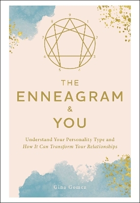 The Enneagram & You - Gina Gomez