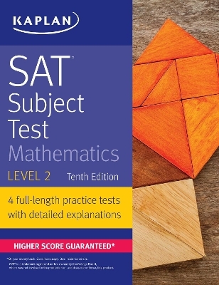 SAT Subject Test Mathematics Level 2 -  Kaplan Test Prep