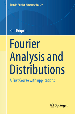 Fourier Analysis and Distributions