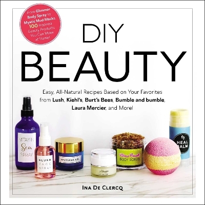 DIY Beauty - Ina De Clercq