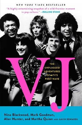 VJ - Nina Blackwood, Mark Goodman, Alan Hunter, Martha Quinn