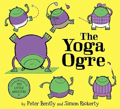 The Yoga Ogre - Peter Bently