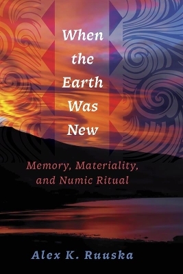 When the Earth Was New - Alex K. Ruuska