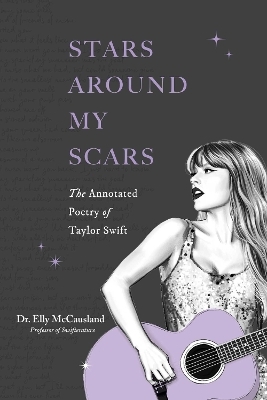 Stars Around My Scars - Elly McCausland