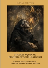 Thomas Aquinas: Pioneer of Scholasticism - Elena Goldstein
