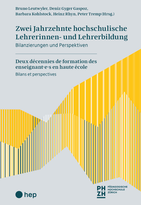 Zwei Jahrzehnte hochschulische Lehrerinnen- und Lehrerbildung / Deux décennies de formation des enseignant·e·s en haute école - 