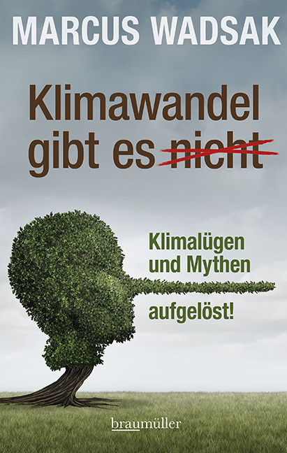 Klimawandel gibt es (nicht) - Marcus Wadsak