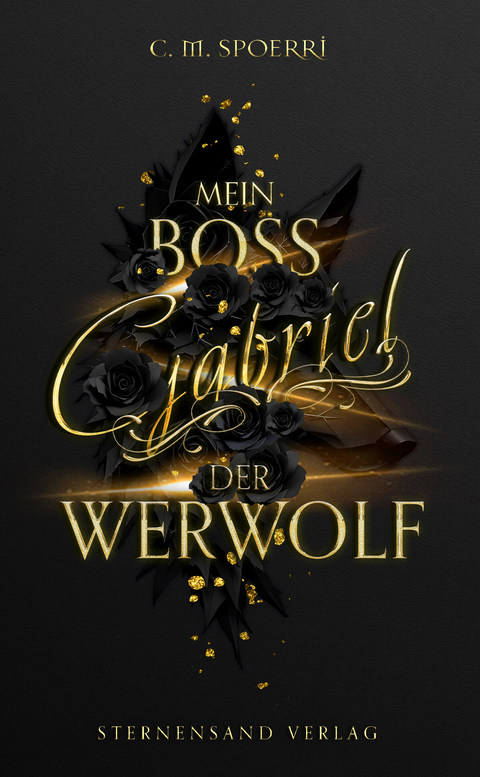 Gabriel: Mein Boss, der Werwolf - C. M. Spoerri