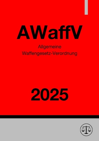 Allgemeine Waffengesetz-Verordnung - AWaffV 2025