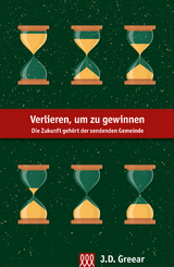 Verlieren, um zu gewinnen - J.D. Greear