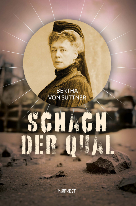 Schach der Qual - Bertha von Suttner