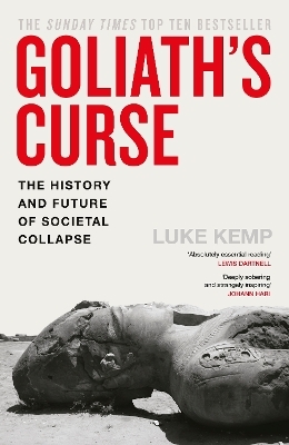 Goliath&rsquo;s Curse - Luke Kemp