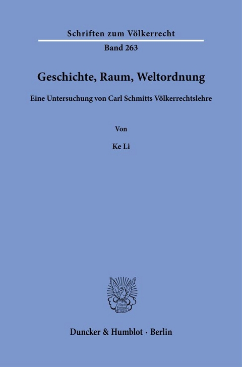 Geschichte, Raum, Weltordnung - Ke Li