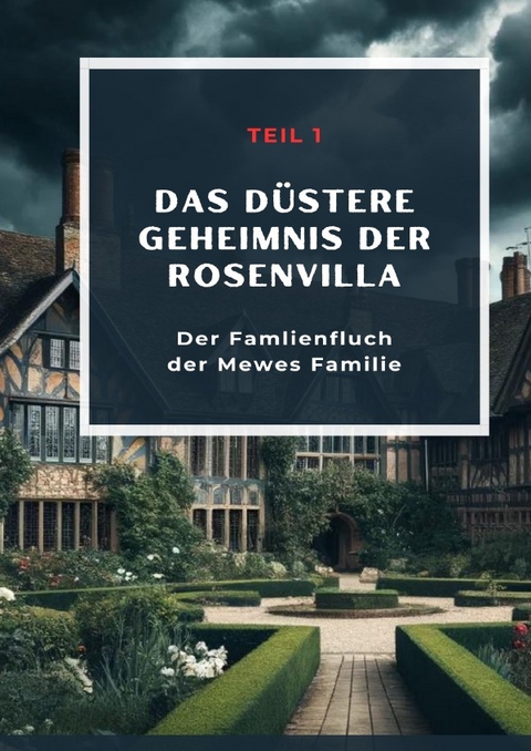 Das Geheimnis der Rosenvilla / Das d&uuml;stere Geheimnis der Rosenvilla - Cordula B&ouml;ck