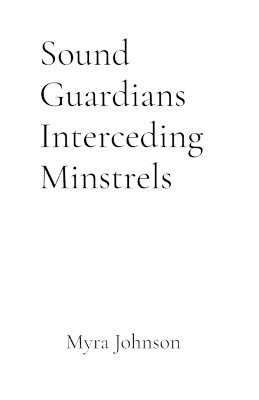 Sound Guardians Interceding Minstrels