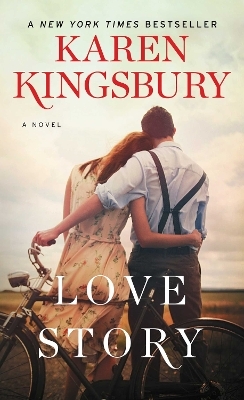 Love Story - Karen Kingsbury