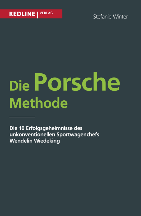 Die Porsche Methode - Stefanie Winter