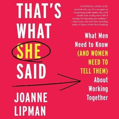 That&#039;s What She Said - Joanne Lipman