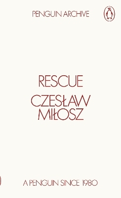 Rescue - Czeslaw Milosz