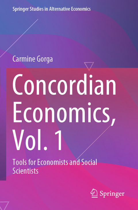 Concordian Economics, Vol. 1 - Carmine Gorga