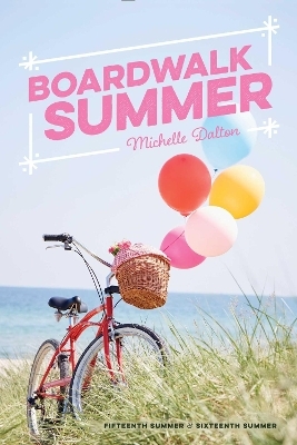 Boardwalk Summer - Michelle Dalton