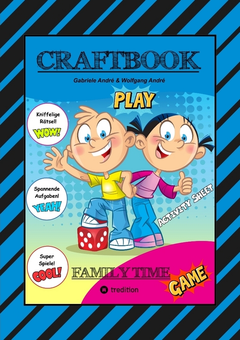 CRAFTBOOK - 140 BLATT SPECIAL-EDITION - MINI & MANI - BASTELSPIEL - LUSTIGE ABENTEUER - SPANNENDE & KNIFFELIGE RÄTSEL - Gabriele André, Wolfgang André