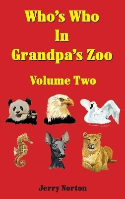 Who's Who in Grandpa's Zoo Volume Two