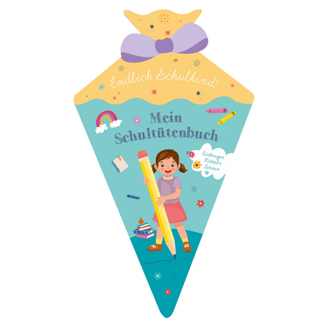 Endlich Schulkind! Mein Schult&uuml;tenbuch