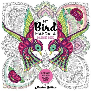 My Bird Mandala Coloring Book